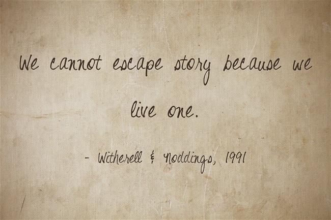 We cannot escape story because we live one. meme