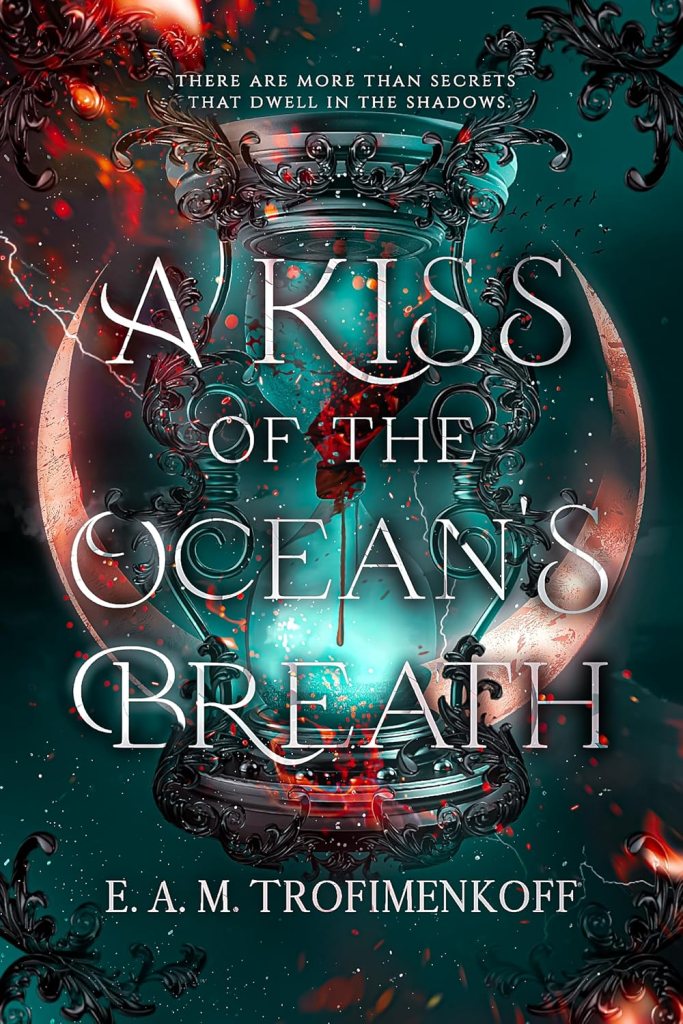 Cover of A Kiss of the Ocean's Breath by E.A.M. Trofimenkoff