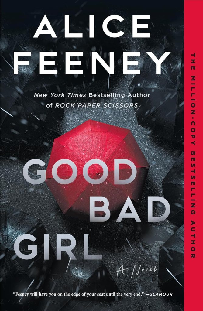 The cover of Good Bad Girl by Alice Feeney