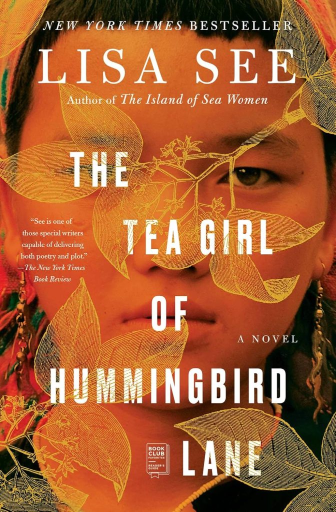 The cover of The Tea Girl of Hummingbird Lane by Lisa See